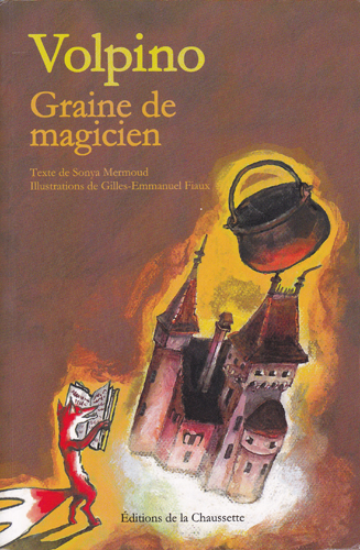 Volpino Graine de magicien
 - une publication de Gilles-Emmanuel Fiaux
